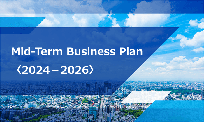 Mid-Term Business Plan 2024-2026